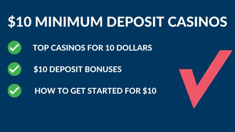 casino minimum deposit 10 dollars|$10 Dollars Minimum Deposit Casino .